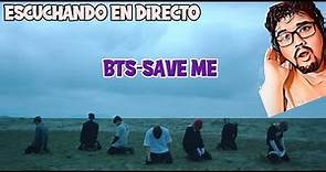 Escuchando // BTS (방탄소년단) 'Save ME' Official MV / Traducido al español y En vivo.