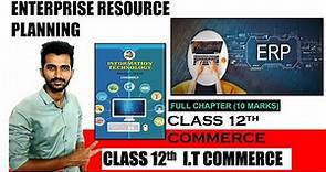 ENTERPRISE RESOURCE PLANNING|12th COMMERCE I.T|Information Technology Class 12th|SYJC|Jayesh Rajgor
