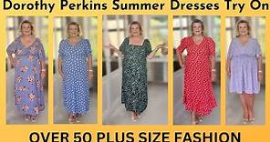 Dorothy Perkins Summer Dresses Haul & Try On - Over 50 Plus Size Fashion