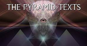 THE PYRAMID TEXTS