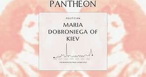 Maria Dobroniega of Kiev Biography | Pantheon