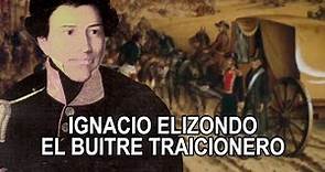 Ignacio Elizondo – El buitre traicionero