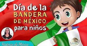 Historia de la bandera de México para niños | 24 de febrero