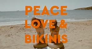 Peace.Love.Bikinis