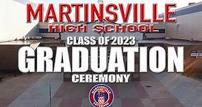 2023 Graduation Ceremony | Martinsville High School | Class of 2023 | Indiana | MHS Rewind