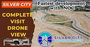 Silver city Islamabad complete Drone visit | Developments updates of silver city Islamabad