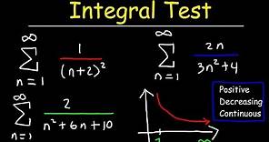 Calculus 2 - Integral Test For Convergence and Divergence of Series