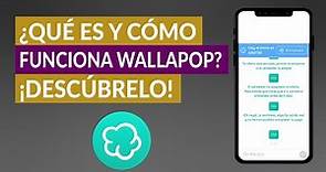 ¿Qué es y Cómo Funciona Wallapop? – La Plataforma de Compraventa de Segunda mano más Importante