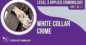 White Collar Crime | WJEC Criminology | Unit 1 | AC 1.1 Revision
