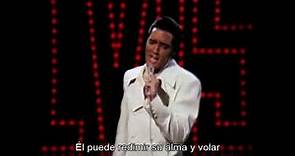 Elvis Presley - If I Can Dream (Subtitulado en Español)