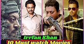 10 Best Movies of Irrfan Khan | You Must Watch