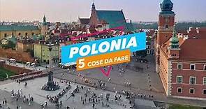 5 cose da fare... Polonia - Dove andare e cosa visitare #5cosedafare