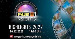 FALLER Insights / Die Highlights 2022/23 + Gewinnspiel