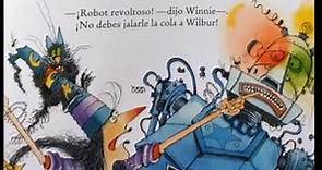 Winnie y Wilbur "El Robot"
