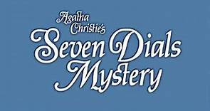 "Agatha Christie's Seven Dials Mystery" Order Now!