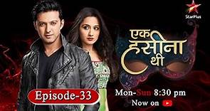 Ek Hasina Thi-Season 1 | Episode 33