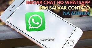 Como iniciar uma conversa no WhatsApp sem adicionar e salvar o contato na agenda do iPhone?