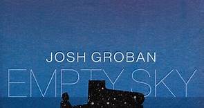 Josh Groban - Empty Sky