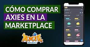 Cómo Comprar Axies en la MarketPlace - Crea tu Equipo en Axie Infinity