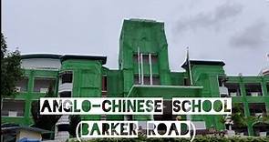 Anglo-Chinese School (ACS) • Barker Road, Singapore