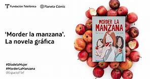 ‘Morder la manzana’. La novela gráfica