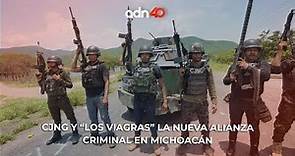 CJNG y “Los Viagras” la nueva alianza criminal en Michoacán | Todo Personal #Opinión