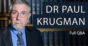 Dr Paul Krugman | Full Q&A at The Oxford Union