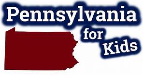 Pennsylvania for Kids | US States Learning Video