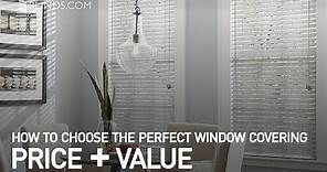 Best Window Coverings for Price and Value | Blinds.com