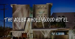 The Adler a Hollywood Hotel Review - Los Angeles , United States of America