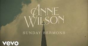 Anne Wilson - Sunday Sermons (Official Lyric Video)