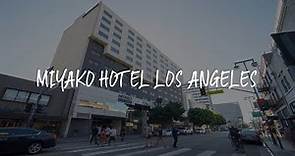 Miyako Hotel Los Angeles Review - Los Angeles , United States of America 59317