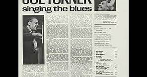 Big Joe Turner - Singing The Blues