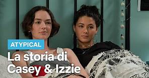 La storia d’amore di CASEY e IZZIE in ATYPICAL | Netflix Italia