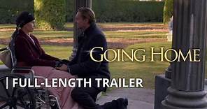 Official "Going Home" Full Length Trailer