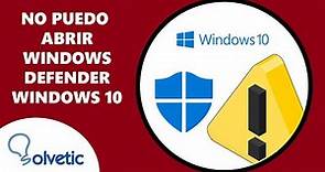 No Puedo Abrir Windows Defender en Windows 10 ✔️ SOLUCION