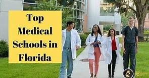 Top 10 Medical Schools in Florida 2021