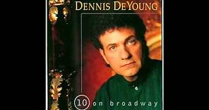 Summertime - Dennis DeYoung - 10 On Broadway