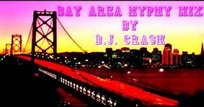 Bay Area Hyphy Mix - Various Artist By DJ Crash