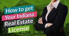 Indiana How To Get Your Real Estate License | Step by Step Indiana Realtor in 66 Days or Less