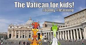 The Vatican for kids | Curious Dr. Chaos | Educational videos for kids