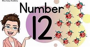NUMBER 12 || TEACH/LEARN THE NUMBER TWELVE || Introduction and Revision