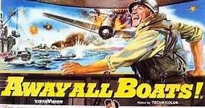 Away All Boats (1956) - based on Kenneth M. Dodson's 1953 novel