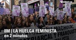8M | La huelga feminista en 2 minutos