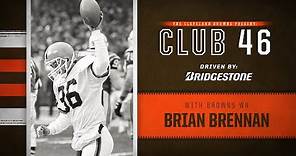 Brian Brennan Discusses playing with Bernie Kosar and Favorite Cleveland Memories | Browns Club 46