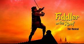 Fiddler on the Roof | The Musical