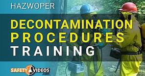 HAZWOPER Decontamination Procedures Training from SafetyVideos.com