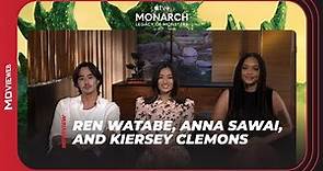 Kiersey Clemons, Anna Sawai, and Ren Watabe Talks Monarch: Legacy of Monsters | Interview