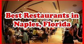 5 Best Restaurants in Naples, Florida | US | Love Is Vacation