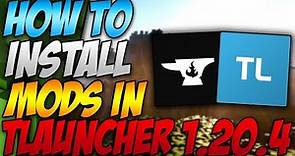 How To Install Mods In Minecraft Tlauncher 1.20.4 (2024)